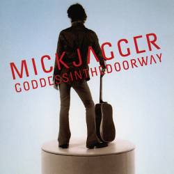 Mick Jagger : Goddess in the Doorway